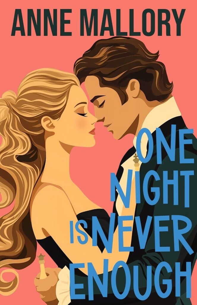One Night is Never Enough