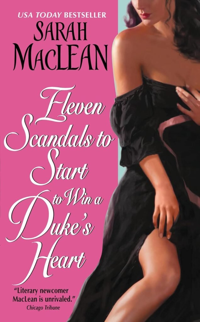 Eleven Scandals to Start to Win a Duke’s Heart
