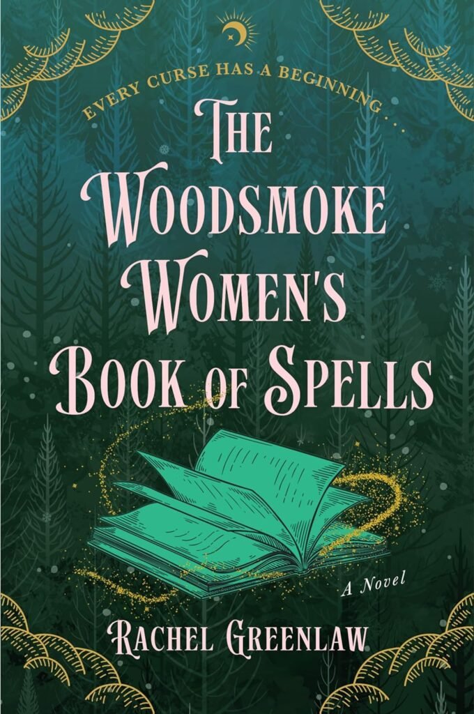 The Woodsmoke Women’s Book of Spells